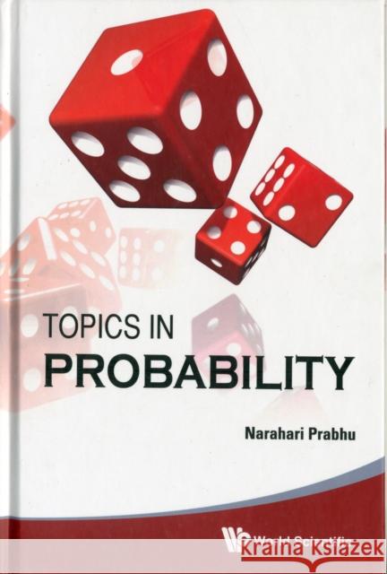Topics in Probability Narahari Prabhu 9789814335478 World Scientific Publishing Company - książka