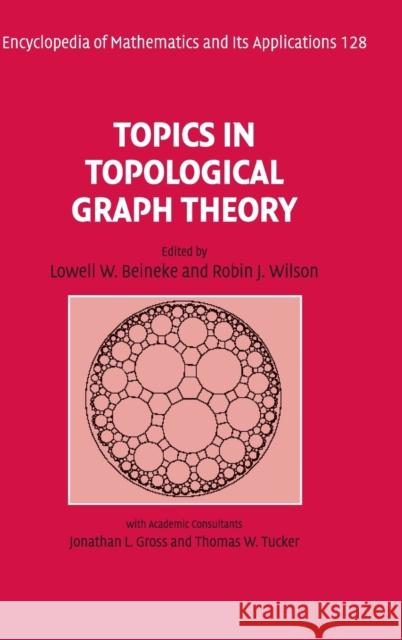 Topics in Topological Graph Theory Lowell W Beineke 9780521802307  - książka