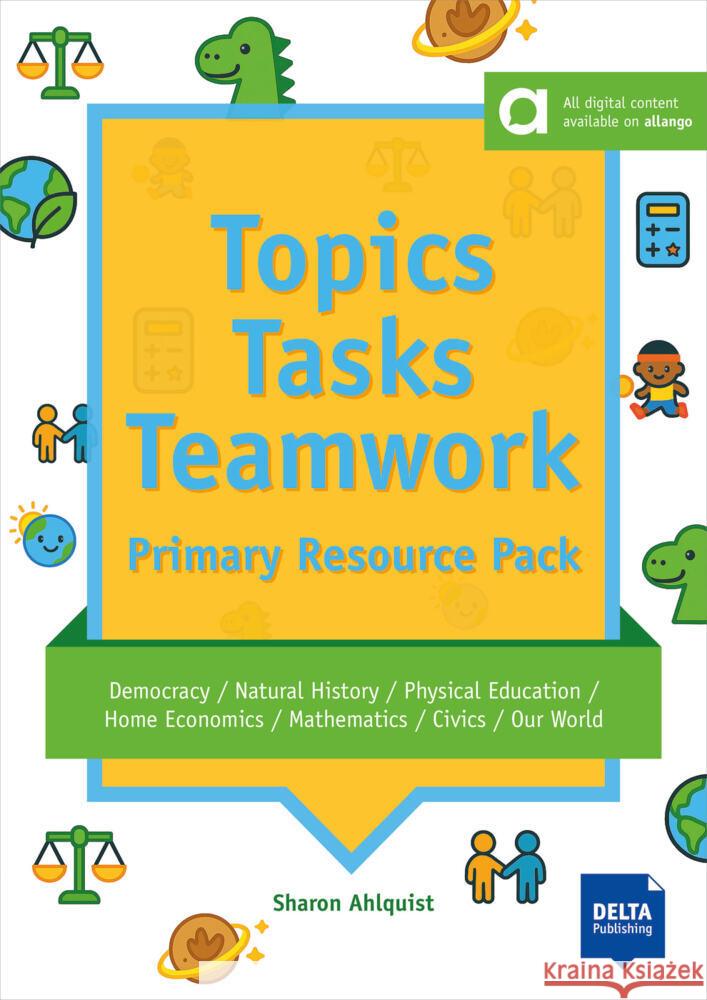 Topics, Tasks and Teamwork Hybrid Edition allango, m. 1 Beilage Ahlquist , Sharon 9783125018174 Delta Publishing by Klett - książka