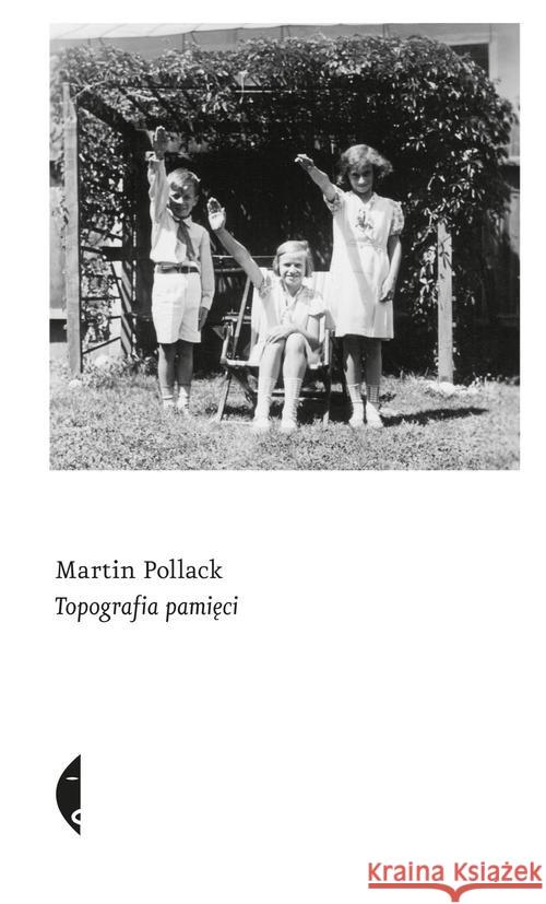 Topografia pamięci Pollack Martin 9788380494268 Czarne - książka