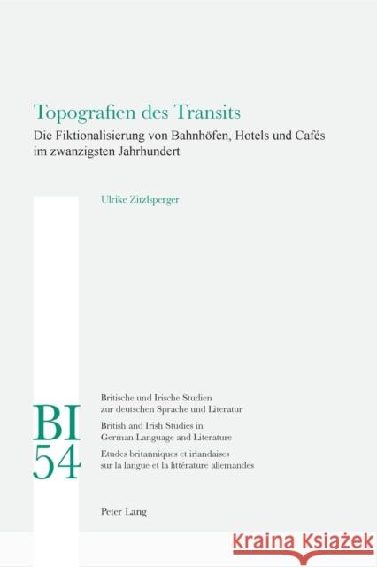 Topografien Des Transits: Die Fiktionalisierung Von Bahnhoefen, Hotels Und Cafés Im Zwanzigsten Jahrhundert Reiss, Hans S. 9783034317061 Peter Lang Gmbh, Internationaler Verlag Der W - książka