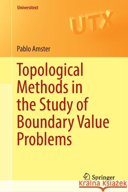 Topological Methods in the Study of Boundary Value Problems   9781461488927 Springer - książka
