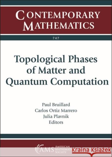 Topological Phases of Matter and Quantum Computation  9781470440749 American Mathematical Society - książka