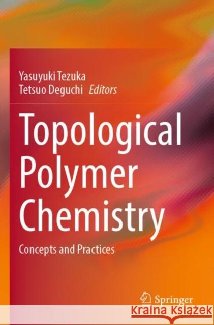 Topological Polymer Chemistry  9789811668098 Springer Nature Singapore - książka