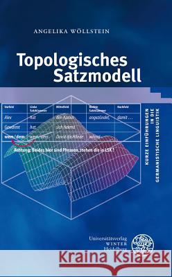 Topologisches Satzmodell Wöllstein, Angelika 9783825363574 Universitätsverlag Winter - książka