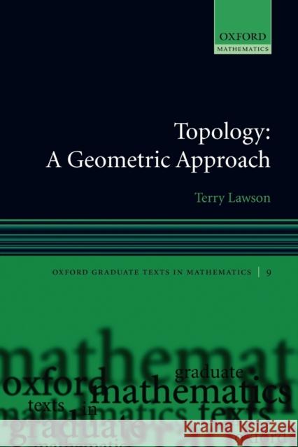 Topology: A Geometric Approach Terry Lawson 9780199202485 Oxford University Press - książka