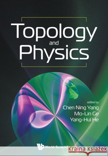 Topology and Physics Yang, Chen Ning 9789813278509 World Scientific Publishing Company - książka