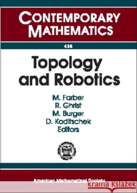 Topology and Robotics  9780821842461 AMERICAN MATHEMATICAL SOCIETY - książka