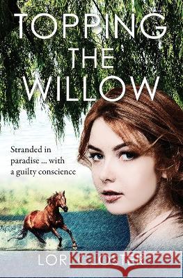 Topping the Willow Lori Closter   9798986499802 Narrowgate Media LLC - książka