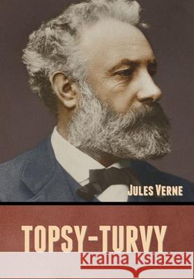 Topsy-Turvy Verne Verne 9781636371733 Bibliotech Press - książka