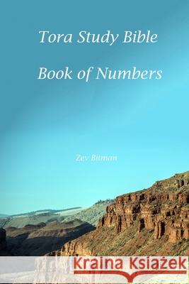 Tora Study Bible: Numbers Zev Bitman 9781521770450 Independently Published - książka