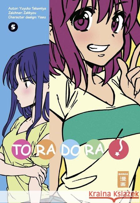 Toradora!. Bd.5 Takemiya, Yuyuko; Zekkyou 9783770481248 Egmont Manga - książka