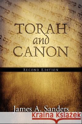 Torah and Canon Sanders, James A. 9781597522342 Cascade Books - książka