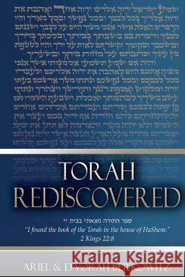 Torah Rediscovered: 5th Edition, Revised Ariel And D. Berkowitz 9781726053136 Createspace Independent Publishing Platform - książka