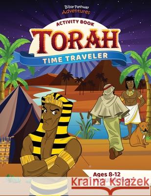 Torah Time Traveler Activity Book (Volume Two) Pip Reid Bible Pathway Adventures 9781998142194 Bible Pathway Adventures - książka
