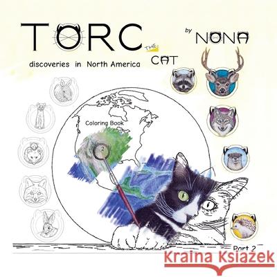 TORC the CAT discoveries in North America Coloring Book part 2 Nona 9781732791794 Nona Design LLC - książka