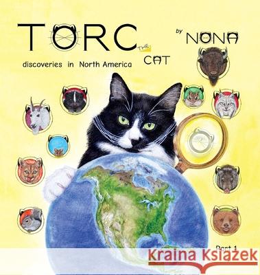 TORC the CAT discoveries in North America part 1 Nona 9781732791763 Nona Design LLC - książka