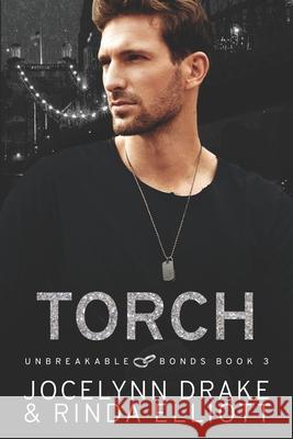 Torch Jocelynn Drake Rinda Elliott 9781539550501 Createspace Independent Publishing Platform - książka