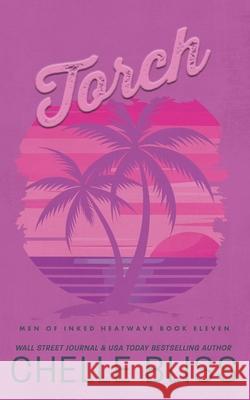 Torch: Discreet Edition Chelle Bliss 9781637431962 Bliss Ink - książka