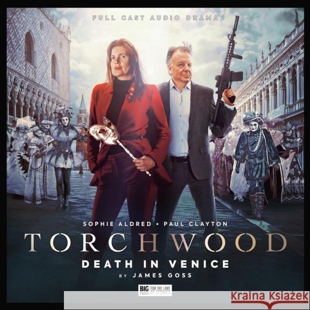 Torchwood #65 - Death in Venice James Goss, Blair Mowat, Toby Hrycek-Robinson, Sean Longmore, Steven Kavuma 9781838688028 Big Finish Productions Ltd - książka