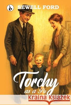 Torchy as a Pa Sewell Ford 9789359915203 Rustam Prakashan - książka