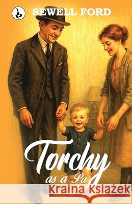 Torchy as a Pa Sewell Ford 9789359917245 Rustam Prakashan - książka