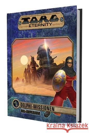 Torg Eternity - Delphi Missionen: Das Nil-Imperium Gorden, Greg, Wright, Camdon, Horner, Miranda 9783963315299 Ulisses Spiele - książka