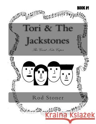 Tori & The Jackstones: The Great Note Caper Stoner, Rod P. 9781500108748 Createspace - książka