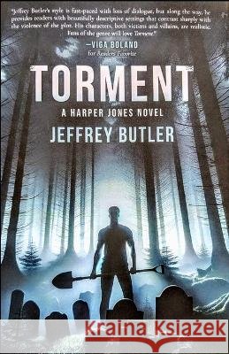 Torment: A Harper Jones Novel Butler, Jeffrey 9798995267331 Jeffrey Butler - książka
