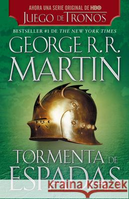 Tormenta de Espadas / A Storm of Swords George R. R. Martin 9781644735831 Vintage Espanol - książka