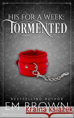 Tormented: A Billionaire Auction Romance Em Brown 9781942822578 Wind Color Press - książka
