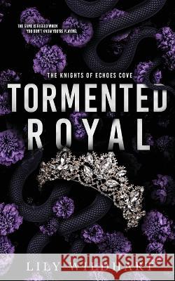Tormented Royal: Alternate Cover Lily Wildhart 9781915473011 Bright Lights Publishing Ltd - książka