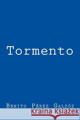 Tormento Benito Pere 9781983452222 Createspace Independent Publishing Platform - książka