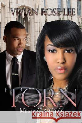Torn - Maxwell and Cayla Vivian Rose Lee 9781724218063 Createspace Independent Publishing Platform - książka