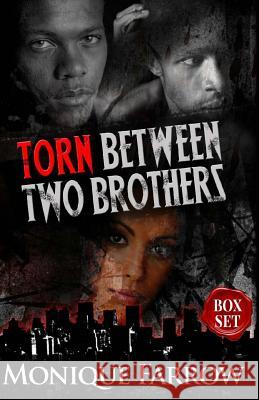 Torn Between Two Brothers: Box Set Monique Farrow 9780692246542 E-Ink It Publishing - książka