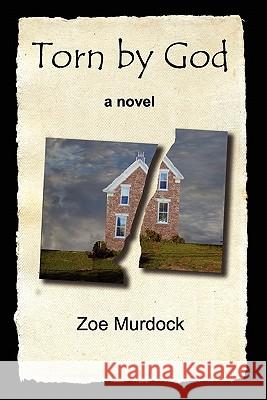 Torn by God: A Family's Struggle with Polygamy Zoe Murdock 9780923178062 H.O.T. Press - książka