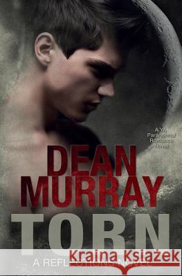 Torn (Reflections) Dean Murray 9781939363053 Not Avail - książka
