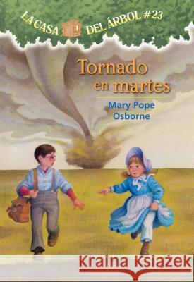 Tornado En Martes Mary Pope Osborne 9781933032719 Lectorum Publications - książka