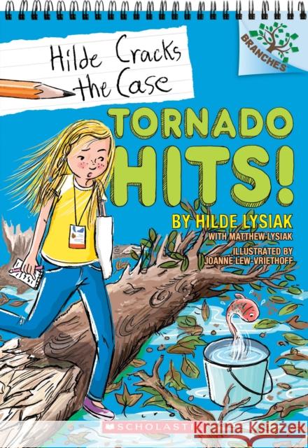 Tornado Hits!: A Branches Book (Hilde Cracks the Case #5) Matthew Lysiak 9781338266771 Scholastic Inc. - książka