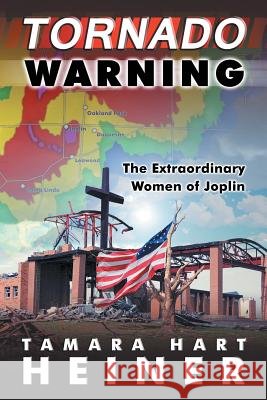 Tornado Warning Tamera Hart Heiner 9781939844033 Dancing Lemur Press - książka