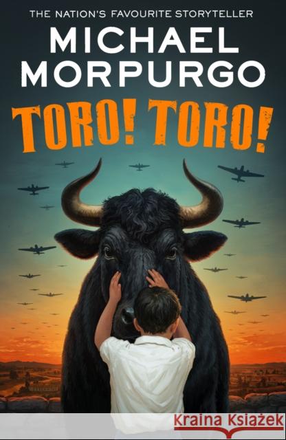 Toro! Toro! Michael Morpurgo 9780008638771 HarperCollins Publishers - książka