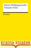 Torquato Tasso : Schauspiel Goethe, Johann W. von   9783150000885 Reclam, Ditzingen
