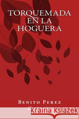 Torquemada en la Hoguera Books, Onlyart 9781535399784 Createspace Independent Publishing Platform - książka