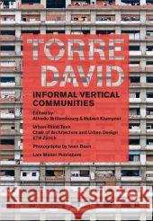 Torre David: Informal Vertical Communities Brillembourg, Alfredo 9783037782989  - książka