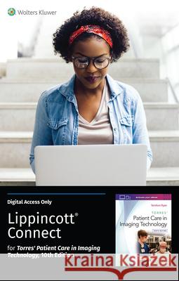 Torres' Patient Care in Imaging Technology 10e Lippincott Connect Standalone Digital Access Card TerriAnn Ryan 9781975221874 Wolters Kluwer Health (JL) - książka