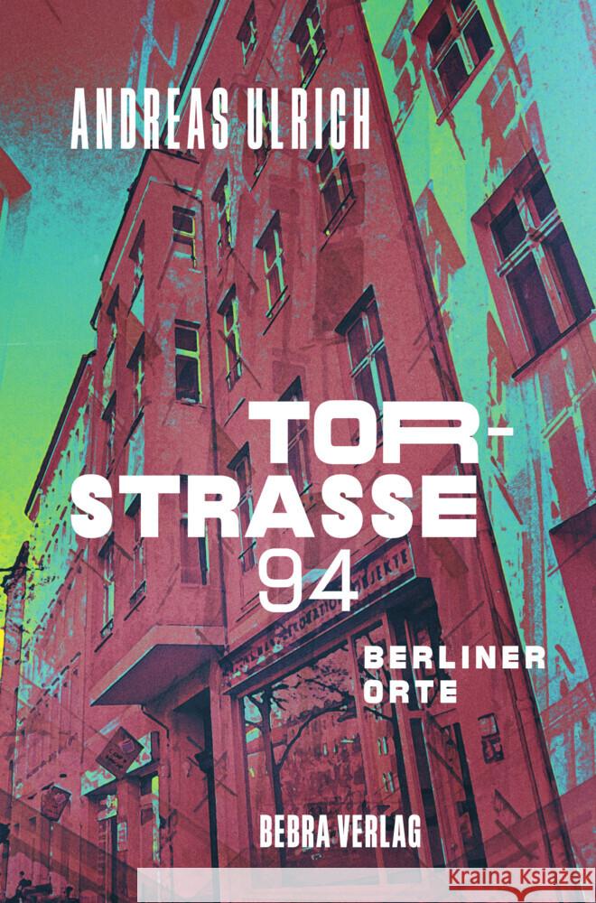 Torstraße 94 Ulrich, Andreas 9783814802770 Berlin Edition im bebra verlag - książka