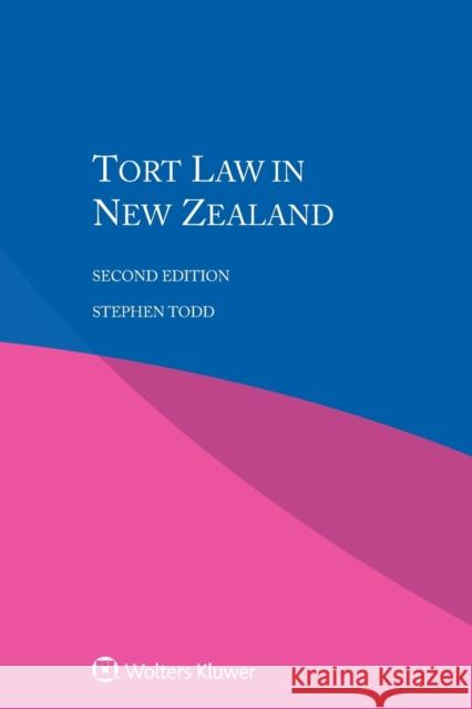 Tort Law in New Zealand Stephen Todd 9789041193148 Kluwer Law International - książka