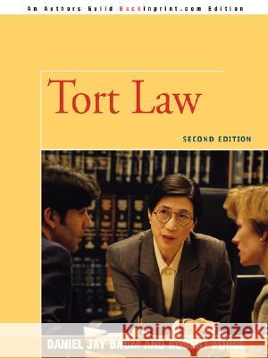 Tort Law: Second Edition Baum, Daniel J. 9780595483952 Backinprint.com - książka