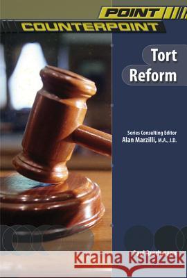 Tort Reform Paul Ruschmann Alan Marzilli 9780791086452 Chelsea House Publications - książka