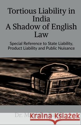 Tortious Liability In India A Shadow of English Law Aceflipper91   9781647605179 University of Utah Press,U.S. - książka